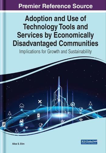 Cover image for Adoption and Use of Technology Tools and Services by Economically Disadvantaged Communities