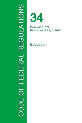 Cover image for Code of Federal Regulations Title 34, Volume 3, July 1, 2015