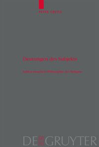 Cover image for Deutungen des Subjekts: Schleiermachers Philosophie der Religion