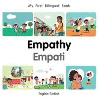 Cover image for My First Bilingual Book-Empathy (English-Turkish)