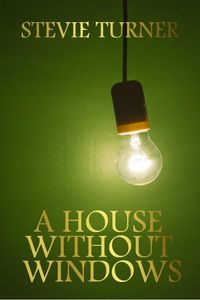 Cover image for A House Without Windows