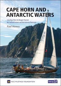 Cover image for Cape Horn and Antarctic Waters: Including Chile, the Beagle Channel, Falkland Islands and the Antarctic Peninsula