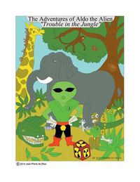 Cover image for The Adventures of Aldo the Alien