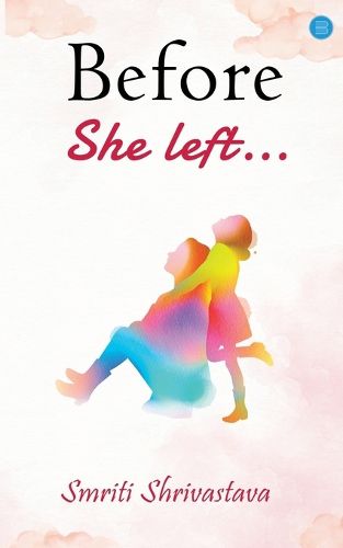 Cover image for Before she left...