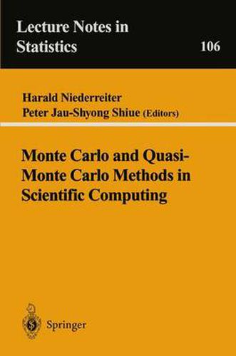 Monte Carlo and Quasi-Monte Carlo Methods in Scientific Computing: Proceedings of a conference at the University of Nevada, Las Vegas, Nevada, USA, June 23-25, 1994