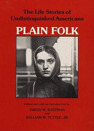 Cover image for Plain Folk: The Life Stories of Undistinguished Americans