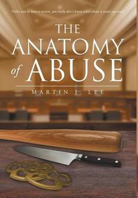 Cover image for The Anatomy of Abuse
