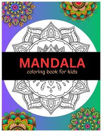 Cover image for Mandala Coloring Book for Kids