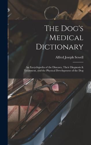 Cover image for The Dog's Medical Dictionary