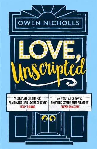 Love, Unscripted: 'A complete delight' Holly Bourne