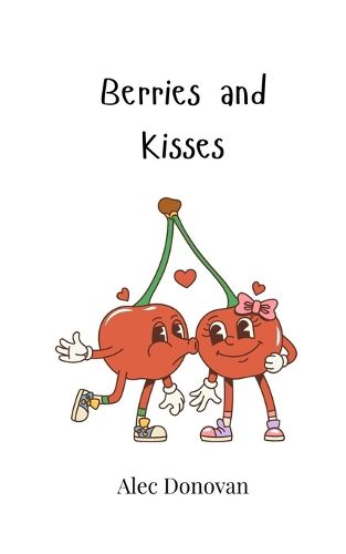 Cover image for Berries and Kisses