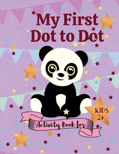 Cover image for My first Dot to Dot Activity book for Kids 2+