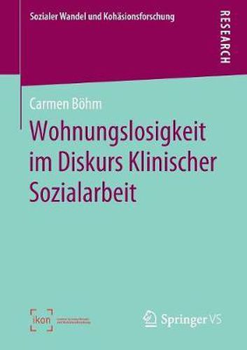 Cover image for Wohnungslosigkeit im Diskurs Klinischer Sozialarbeit