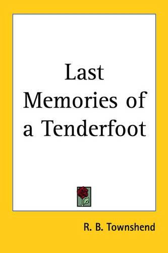 Cover image for Last Memories of a Tenderfoot