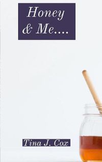 Cover image for Honey & Me....