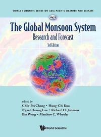 Cover image for Global Monsoon System, The: Research And Forecast (Third Edition)