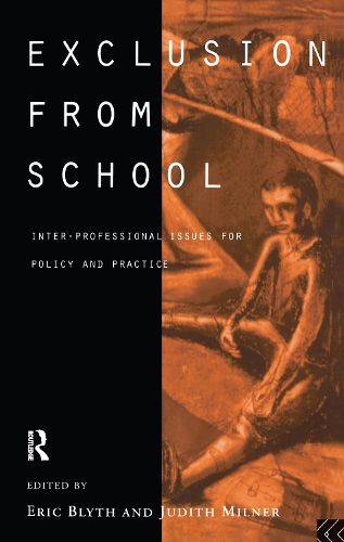 Cover image for Exclusion From School: Multi-Professional Approaches to Policy and Practice