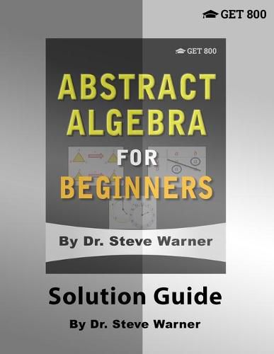 Cover image for Abstract Algebra for Beginners - Solution Guide