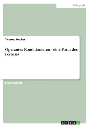 Cover image for Operantes Konditionieren - eine Form des Lernens