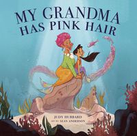 Cover image for Grandma Has Pink Hair