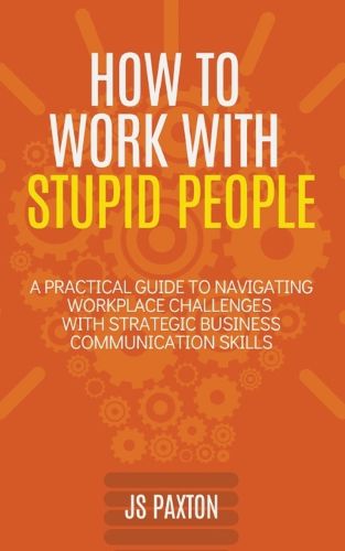 Cover image for How to Work with Stupid People
