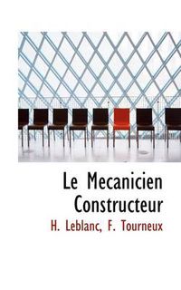 Cover image for Le M Canicien Constructeur