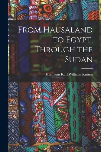 From Hausaland to Egypt, Through the Sudan