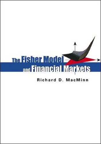 Fisher Model And Financial Markets, The