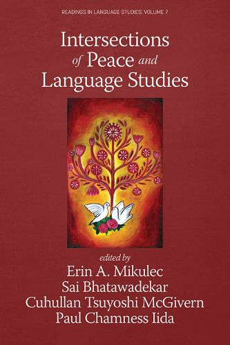 Cover image for Readings in Language Studies Volume 7: Intersections of Peace and Language Studies