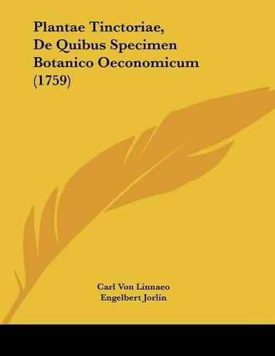 Cover image for Plantae Tinctoriae, de Quibus Specimen Botanico Oeconomicum (1759)