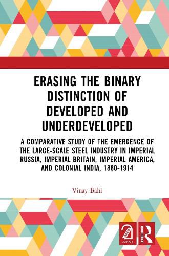 Cover image for Erasing the Binary Distinction of Developed and Underdeveloped