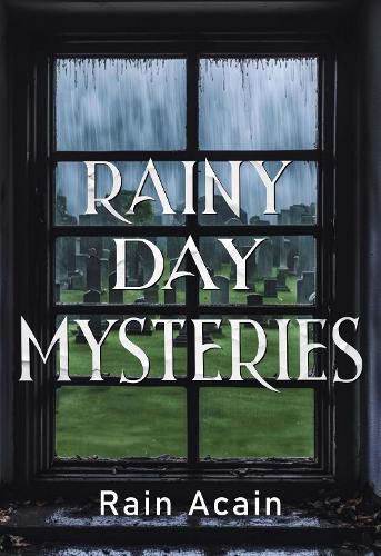 Cover image for Rainy Day Mysteries