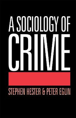 Cover image for A Sociology of Crime