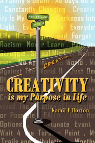 Cover image for Creativity Is My Purpose in Life