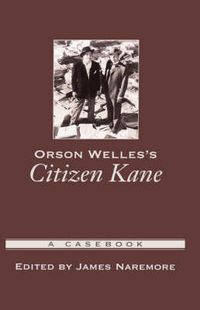 Cover image for Orson Welles's Citizen Kane: A Casebook