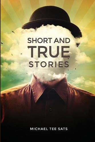 Cover image for Short and True Stories