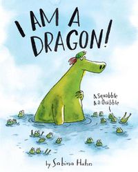 Cover image for I Am a Dragon!