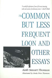 Cover image for The Common but Less Frequent Loon and Other Essays