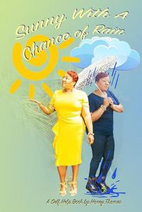 Cover image for Sunny With A Chance Of Rain