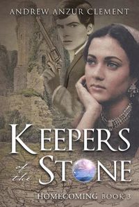 Cover image for Keepers of the Stone Book 3: Homecoming