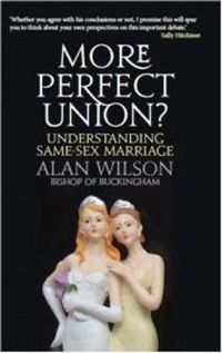 Cover image for More Perfect Union?: Understanding Same-sex Marriage