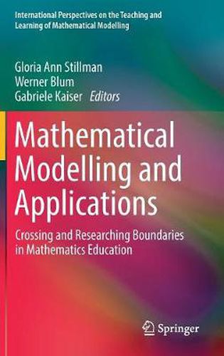 Cover image for Mathematical Modelling and Applications: Crossing and Researching Boundaries in Mathematics Education