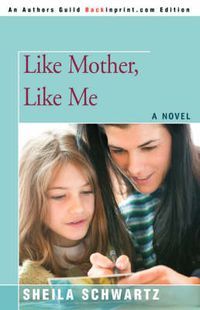 Cover image for Like Mother, Like Me