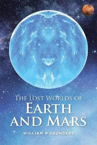 Cover image for The Lost Worlds of Earth and Mars