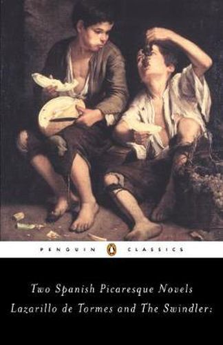 Cover image for The Swindler and Lazarillo de Tormes: Two Spanish Picaresque Novels