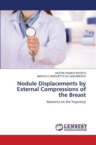 Nodule Displacements by External Compressions of the Breast