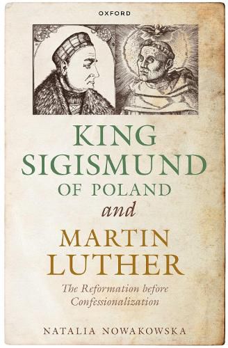 Cover image for King Sigismund of Poland and Martin Luther