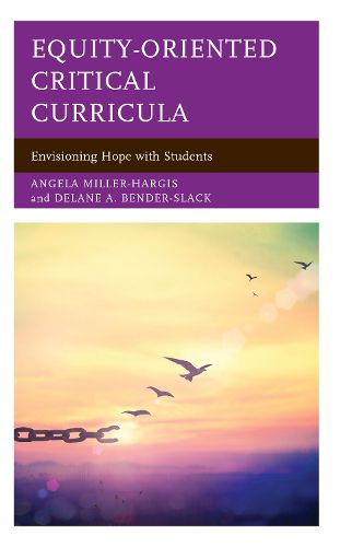 Cover image for Equity-Oriented Critical Curricula