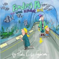 Cover image for Finding A: The Great Alphabet Hunt