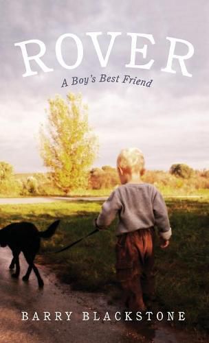 Cover image for Rover: A Boy's Best Friend